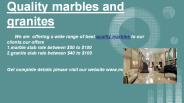 Quality marbles and granites