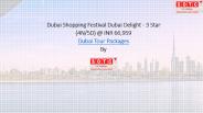 Dubai Shopping Festival Dubai Delight