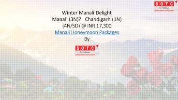 Winter Manali Delight