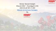 Winter Manali Delight