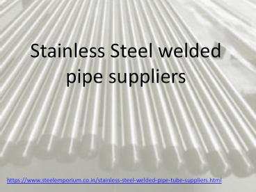 Stainless steel welded pipes Suppliers