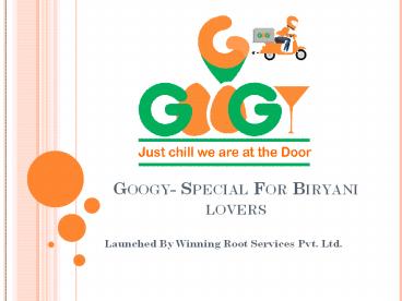 Googy For Biryani Lovers