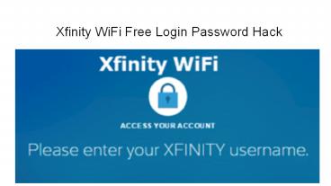 Xfinity WiFi Free Login Password Hack