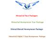 Best Honeymoon Package in India, Himachal Tour Packages by ShubhTTC PowerPoint PPT Presentation