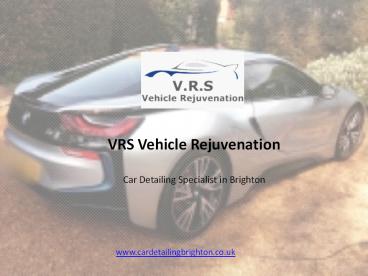 VRS Vehicle Rejuvination