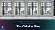 Standard Emergency board-up Service | Titan Window Glass