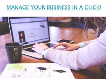 Manage your Business in a CLick