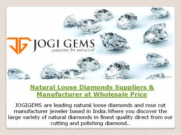 Natural Loose Diamonds Suppliers & Manufacturer at Wholesale Price