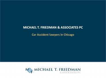 Significance of hiring Car Accident Lawyers in Chicago,IL
