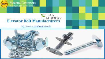 Elevator Bolt Manufacturers