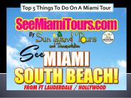 Top 5 Things To Do On A Miami Tour