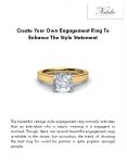 Create Your Own Engagement Ring To Enhance The Style Statement PowerPoint PPT Presentation