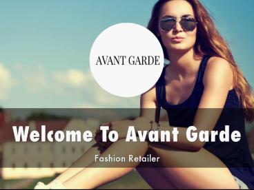 Avant Garde Presentation