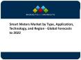 The Global Smart Meters Market is projected to Grow at a CAGR of 9.34% from 2017 to 2022 PowerPoint PPT Presentation