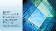 Epoxy Flooring Experts Gold Coast