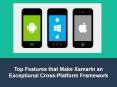 Top Features that make Xamarin an exceptional Cross-Platform Framework PowerPoint PPT Presentation