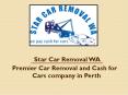 Star Car Removal WA – Premier Car Removal and Cash for Cars company in Perth