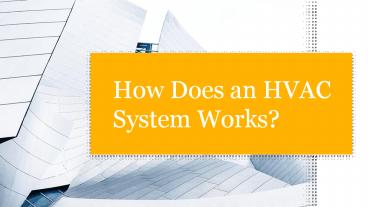 How Does an HVAC System Works?