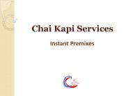 Instant Tea | Coffee Premix Powder & Vending Machine | ChaiKapi