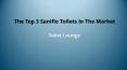 The Top 3 Saniflo Toilets In The Market PowerPoint PPT Presentation