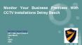 Monitor Your Business Premises With CCTV Installations Delray Beach PowerPoint PPT Presentation