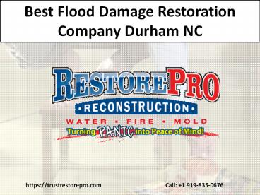 Best Flood Damage Restoration Company Durham NC