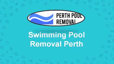 Swimming Pool Removal Perth