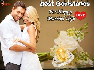 Best gemstones for happy married life (1)