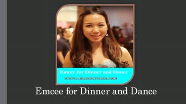 How to Find the Best Event Emcee for Dinner and Dance