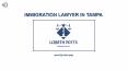Immigration Lawyer Tampa - Lizbeth Potts PowerPoint PPT Presentation