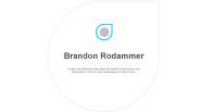 Brandon L Rodammer - Experienced Professional