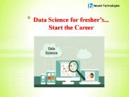 Data Science for fresher’s...Start the Career