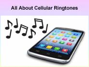 All About Cellular Ringtones