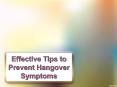 Effective Tips to Prevent Hangover Symptoms PowerPoint PPT Presentation