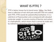 Advantages of PTFE