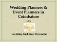 Event Planners in Coimbatore | Wedding Decorators in Coimbatore PowerPoint PPT Presentation