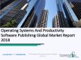 Operating Systems and Productivity Software Publishing Global Market Report 2018 PowerPoint PPT Presentation