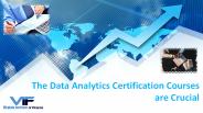 The Data Analytics Certification Courses are Crucial