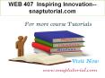 WEB 407  Inspiring Innovation--snaptutorial.com PowerPoint PPT Presentation