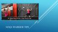 Master these Ninja Warrior Tips to be Successful PowerPoint PPT Presentation