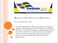Sweden and its places to visit. PowerPoint PPT Presentation