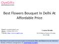 Best Flowers Bouquet In Delhi At Affordable Price PowerPoint PPT Presentation