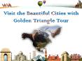 Visit the Beautiful Cities with Golden Triangle Tour PowerPoint PPT Presentation