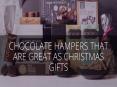Christmas Gift Hampers for the Chocolate Lovers, Chocolate Gift Hampers PowerPoint PPT Presentation