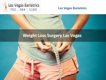 Weight Loss Surgery in Las Vegas