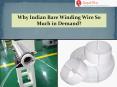Why Indian Bare Winding Wire So Much in Demand? PowerPoint PPT Presentation