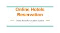 Online Hotels Reservation PowerPoint PPT Presentation