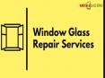 Top Residential glass replacement Servicers at Window glass repair services PowerPoint PPT Presentation