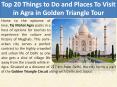 Top 20 Things to Do and Places To Visit in Agra in Golden Triangle Tour PowerPoint PPT Presentation