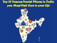 Top 12 Famous Tourist Places  in India you Must Visit Once in your Life PowerPoint PPT Presentation